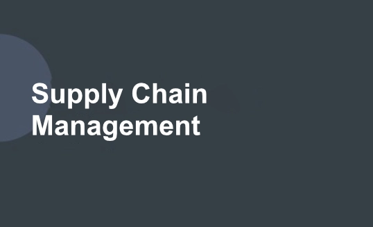 Supply Chain Management